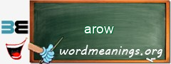 WordMeaning blackboard for arow